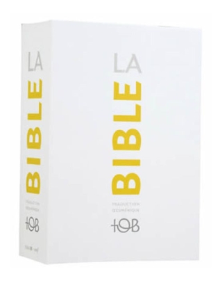 La Bible - Traduction oecuménique (TOB)