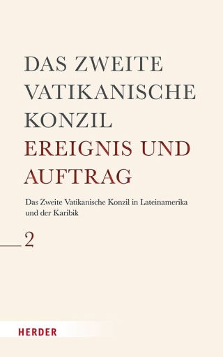 Das Zweite Vatikanische Konzil in Lateinamerika und der Karibik