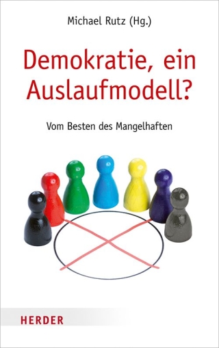 Demokratie, ein Auslaufmodell?