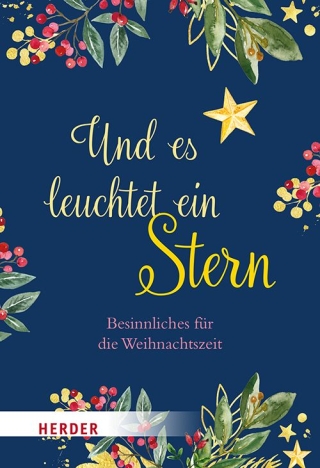 Und es leuchtet ein Stern