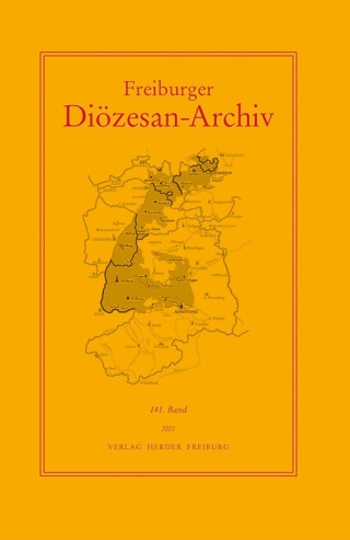 Freiburger Diözesan-Archiv, 141. Band 2021