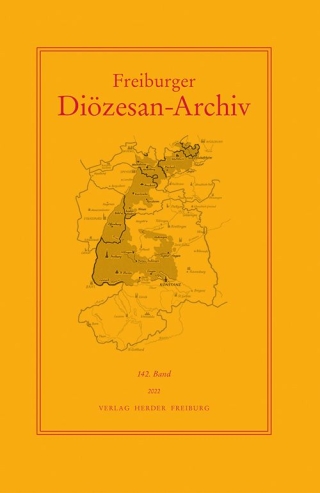 Freiburger Diözesan-Archiv, 142. Band 2022