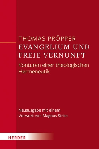 Evangelium und freie Vernunft