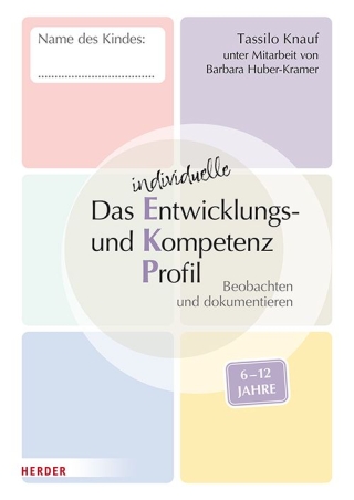 Das individuelle Entwicklungs- und Kompetenzprofil (EKP) für Kinder von 6-12 Jahren. Arbeitsheft [10 Stück]