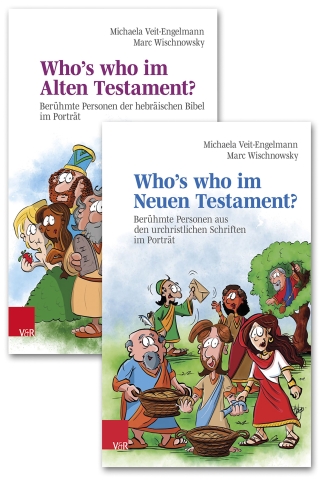 Who’s who im Alten Testament? Who’s who im Neuen Testament?