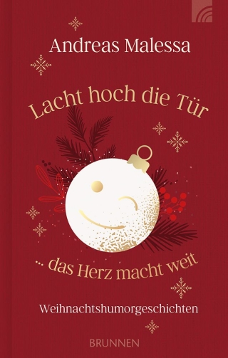 Lacht hoch die Tür ... das Herz macht weit