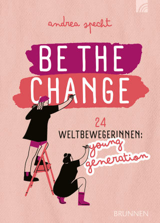 Be the Change