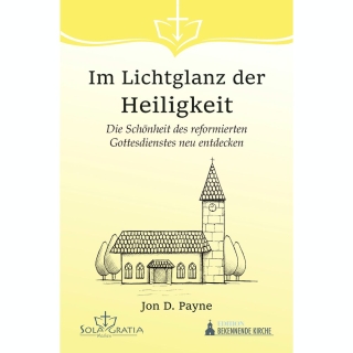 Im Lichtglanz der Heiligkeit