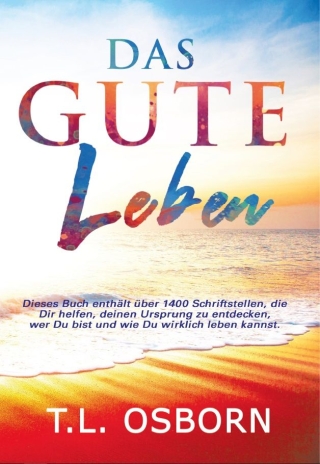 Das gute Leben