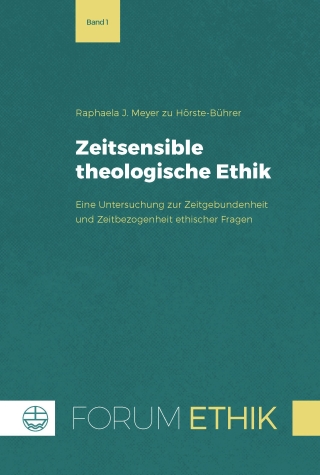 Zeitsensible theologische Ethik
