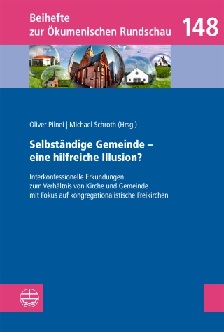 Selbständige Gemeinde – eine hilfreiche Illusion?