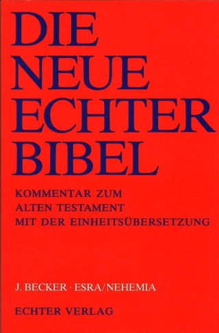 Die Neue Echter-Bibel. Kommentar / Kommentar zum Alten Testament mit Einheitsübersetzung / Esra /Nehemia
