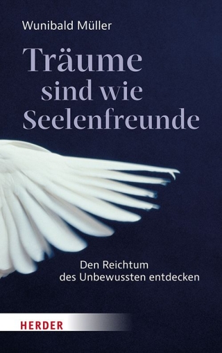 Träume sind wie Seelenfreunde