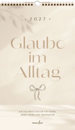 Glaube im Alltag 2027 – Posterkalender