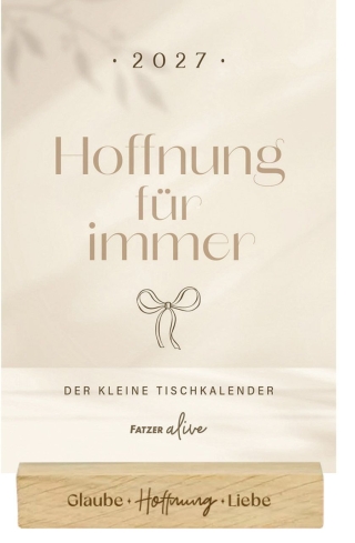 Hoffnung für immer 2027 – Tischkalender mit Holzaufsteller