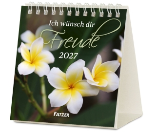 Ich wünsche dir Freude 2027 – Tischkalender