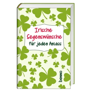 Irische Segenswünsche für jeden Anlass