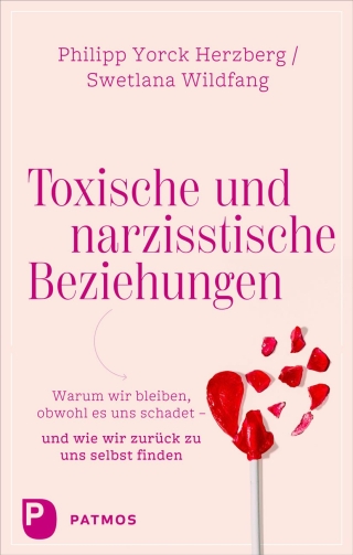 Toxische und narzisstische Beziehungen