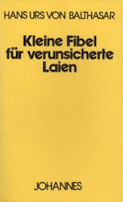 Kleine Fibel für verunsicherte Laien
