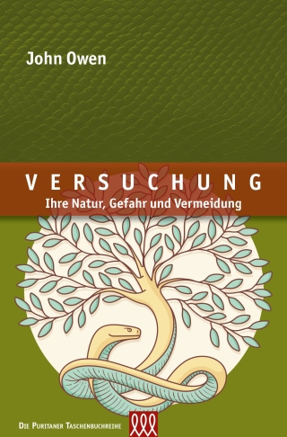 Versuchung - Ihre Natur, Gefahr und Vermeidung