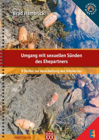 Umgang mit sexuellen Sünden des Ehepartners