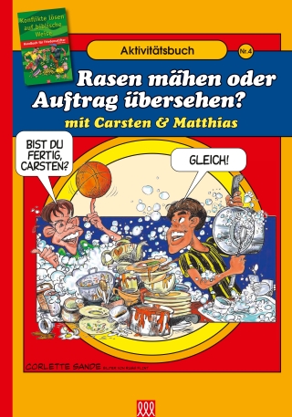 Handbuch für Friedensstifter - Comic Heft 4: Rasen mähen oder Auftrag übersehen?