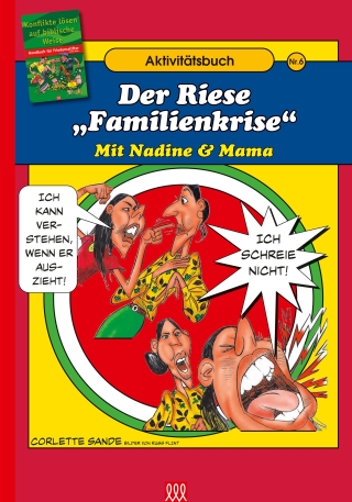 Handbuch für Friedensstifter - Comic Heft 6: Der Riese Familienkrise