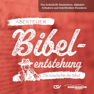 Abenteuer Bibelentstehung