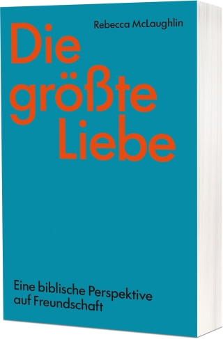 Die größte Liebe