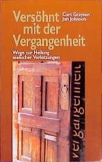 Versöhnt mit der Vergangenheit
