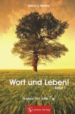 Wort und Leben! - Band 1