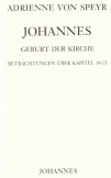 Johannes / Geburt der Kirche