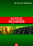 NACHFOLGE ENTDECKEN - Der Kurs für Teilnehmer