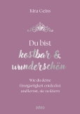 Du bist kostbar & wunderschön
