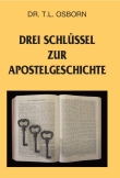 Drei Schlüssel zur Apostelgeschichte