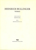 Bullinger, Heinrich: Werke