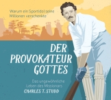 Der Provokateur Gottes