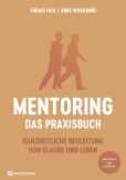 Mentoring - Das Praxisbuch