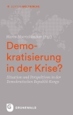 Demokratisierung in der Krise?