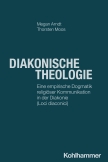 Diakonische Theologie