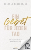 Ein Gebet für jeden Tag