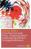 Zwischen Lust und Frust – Frauen in ehrenamtlichen kirchlichen Leitungsfunktionen