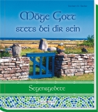 Möge Gott stets bei dir sein