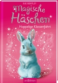 Magische Häschen – Hoppelige Klassenfahrt