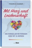 Mit Herz und Leidenschaft