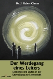 Der Werdegang eines Leiters