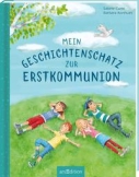 Mein Geschichtenschatz zur Erstkommunion