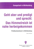 Geht aber und predigt und sprecht: Das Himmelreich ist nahe gekommen