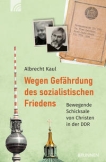 Wegen Gefährdung des sozialistischen Friedens