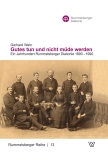 Gutes tun und nicht müde werden